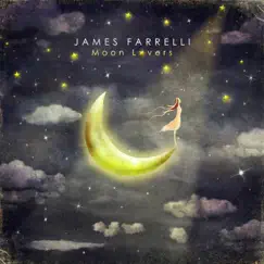Moon Lovers by James Farrelli album reviews, ratings, credits