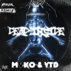 DeadInside (feat. YTD) [Xravial Remix] Song Lyrics