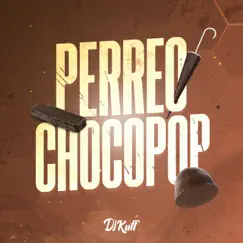 Perreo Chocopop (feat. DJ Gaby Otero) - Single by DJ Kuff album reviews, ratings, credits