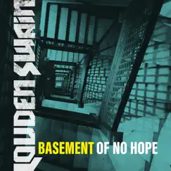 Basement of No Hope - Single by Louden Swain album reviews, ratings, credits