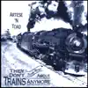 They Don't Write Songs About Trains Anymore album lyrics, reviews, download