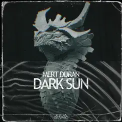 Dark Sun - Single by Mert Duran album reviews, ratings, credits