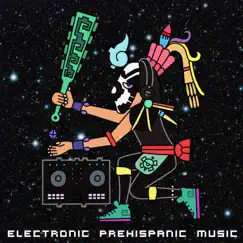 Electronic Prehispanic Music by Nvbe Trip.Pop album reviews, ratings, credits