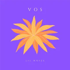 Vos - Single by LIL NOIZE & Noria album reviews, ratings, credits