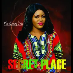 Secret Place - Single by Kezzy Kris album reviews, ratings, credits