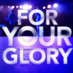 For Your Glory (Live) by Bayside Worship album reviews, ratings, credits