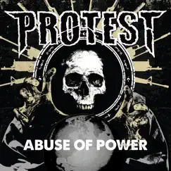 Abuse of Power - EP by PROTEST album reviews, ratings, credits
