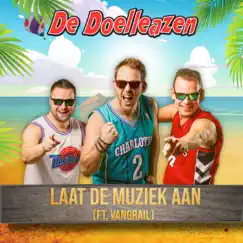 Laat De Muziek Aan (feat. Vangrail) Song Lyrics