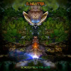 Echoes from the Void by E-Mantra album reviews, ratings, credits
