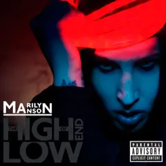 The High End of Low (Deluxe Edition) by Marilyn Manson album reviews, ratings, credits