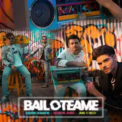 Bailotéame - Single by Agustín Casanova, Abraham Mateo & Mau y Ricky album reviews, ratings, credits