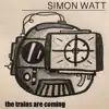 The Trains Are Coming - Single album lyrics, reviews, download