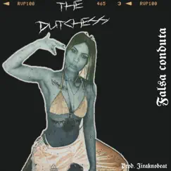 Falsa Conduta - Single by THE DUTCHESS album reviews, ratings, credits