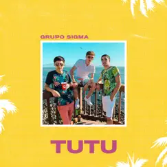 Tutu - Single by Grupo Sigma album reviews, ratings, credits