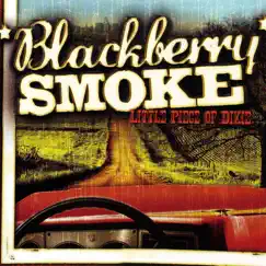 Little Piece of Dixie by Blackberry Smoke album reviews, ratings, credits