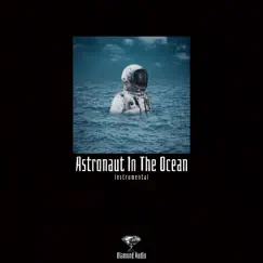 Astronaut in the Ocean (Instrumental) - Single by Diamond Audio album reviews, ratings, credits