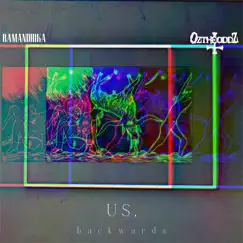 Us, Backwards - Single by Ramandhika & Oz the Oddz album reviews, ratings, credits