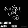F**k Love (feat. Avion) - Single album lyrics, reviews, download
