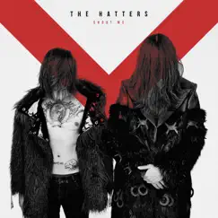Shoot Me - EP by The Hatters album reviews, ratings, credits