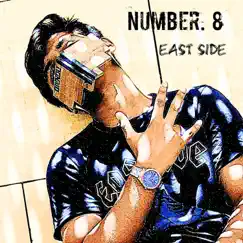 East Side - Single by Number 8 album reviews, ratings, credits