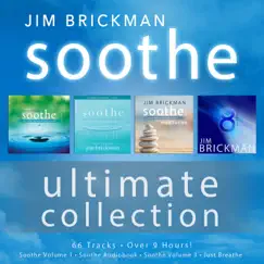 Soothe: The Ultimate Collection by Jim Brickman album reviews, ratings, credits