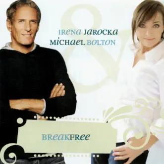 Break Free - Single by Irena Jarocka & Michael Bolton album download
