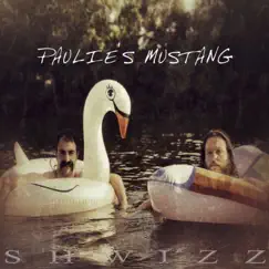 Paulie's Mustang - Single by ShwizZ album reviews, ratings, credits