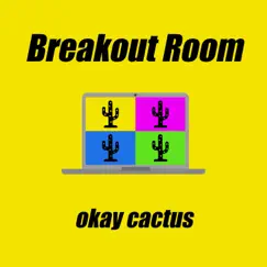 Breakout Room Song Lyrics