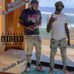 Handle Bars (feat. Money Man) - Single by Tr3y65 album reviews, ratings, credits