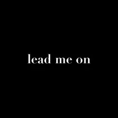 Lead Me on (Live) - Single by Gather Project album reviews, ratings, credits