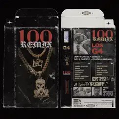 100 (feat. Chucky73, Fetti031, Jamby El Favo, Brray, Joyce Santana & Alex Rose) [Lado a Remix] - Single by Los G4, KHEA & Mora album reviews, ratings, credits