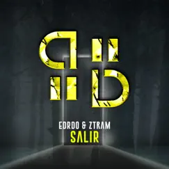 Salir - Single by EDRDO & Ztram album reviews, ratings, credits