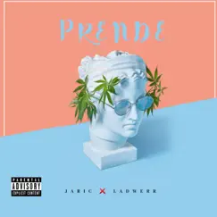 Prende (feat. Ladwerr) - Single by Jaric album reviews, ratings, credits