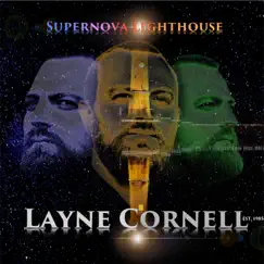 Supernova Lighthouse - Single by Layne Cornell album reviews, ratings, credits