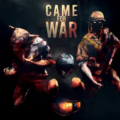 Came For War - Single by An Army Of One, The Prizefighter & City Wolf album reviews, ratings, credits