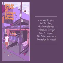 Senja Indah Di Future Tanah Abang: Mrbrekksutabtkia - Single by Adit Bujbunen Al Buse album reviews, ratings, credits
