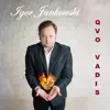 Qvo Vadis - Single album lyrics, reviews, download