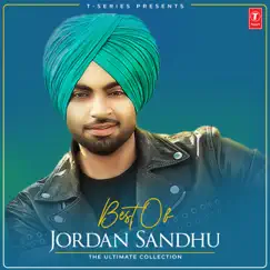 Best of Jordan Sandhu - The Ultimate Collection by Jordan Sandhu album reviews, ratings, credits