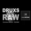 Druxs Raw (Leftfield Techno) album lyrics, reviews, download