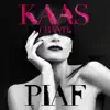 Kaas chante Piaf (Deluxe Edition) album lyrics, reviews, download