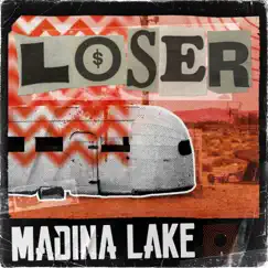 Loser - Single by Madina Lake album reviews, ratings, credits
