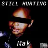 Still Hurting - Single album lyrics, reviews, download