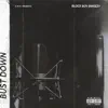 Bust Down - Single album lyrics, reviews, download