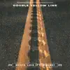 Double Yellow Line (feat. Maybe) - Single album lyrics, reviews, download