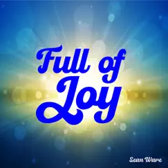 Full of Joy by Sean Ware album reviews, ratings, credits