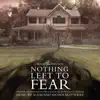 Nothing Left to Fear song lyrics