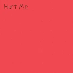 Hurt Me - Single by Sarcastic Sounds album reviews, ratings, credits