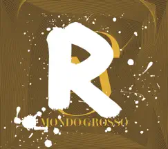 MG4R by MONDO GROSSO album reviews, ratings, credits
