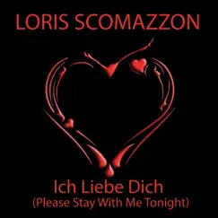 Ich Liebe Dich (Radio Edit) Song Lyrics