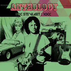 Anthology by 10cc & Eric Stewart album reviews, ratings, credits